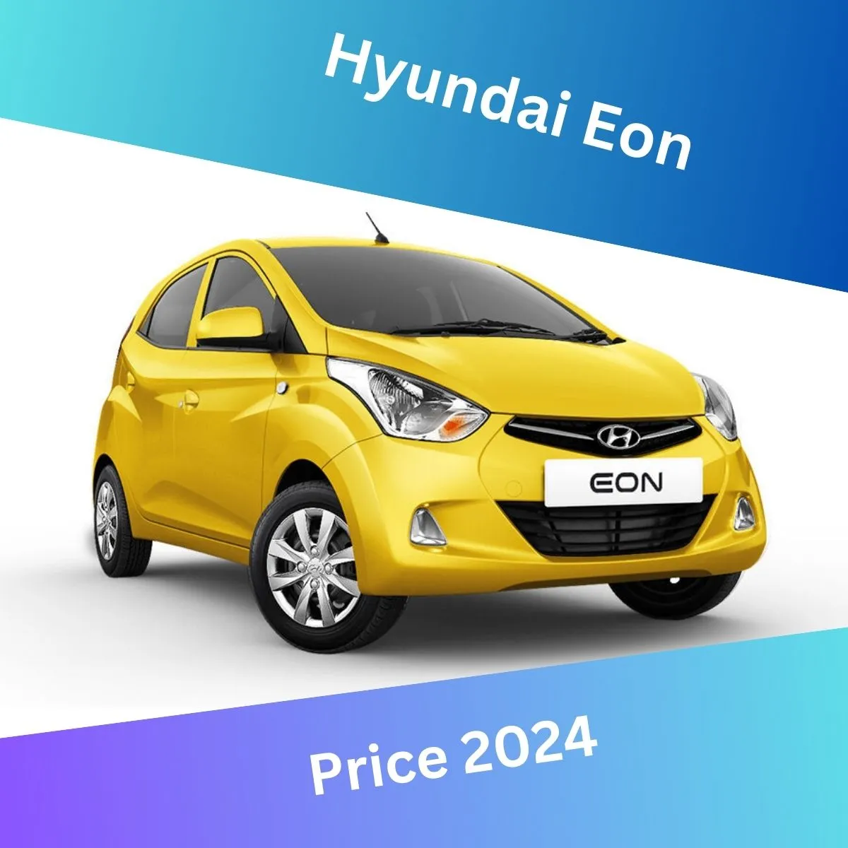 Hyundai Eon Price