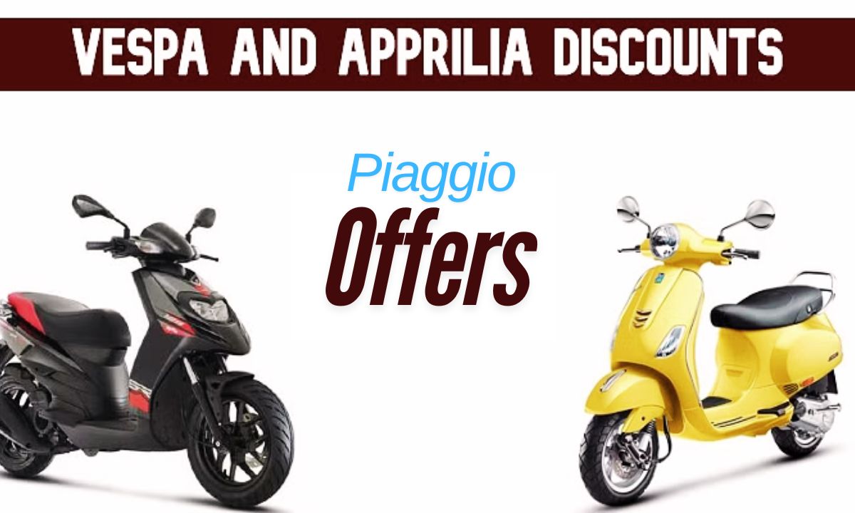 piaggio offers, piaggio scooter offers, vespa offers, aprilia offers,